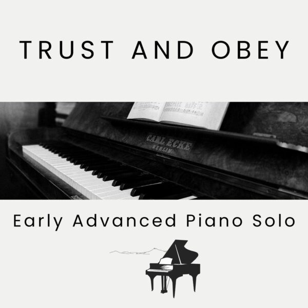 Trust and Obey - Sheet Music